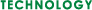 TECHNOLOGY